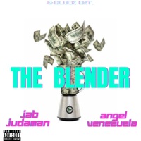 Tha Blender (feat. Angel Venezuela) - Single - Jab Juda