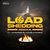 Load Shedding (feat. Leverage_A1 & Young Cannibal) - Single - Rocka Da World