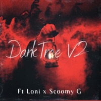 Dark Tree V2 (feat. Loni & Scoomy G) - Single - Sha Capalott