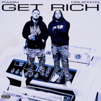 Get Rich (feat. Cruz NYN) - Single - Paign