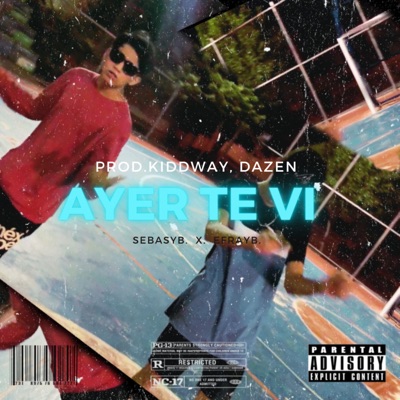 Ayer Te Ví (feat. SEBASYB) - Single