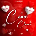 Come Closer