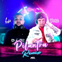 Pilantra (REMIX) - Single - O'dre