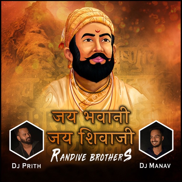 Jai Bhawani Jai Shivaji (feat. Dj Prith & Dj Manav)