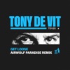 Get Loose (Airwolf Paradise Remix) - Single