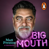 Big Mouth - Matt Preston