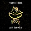 My Body (Gogos Tribal Mix) - Single