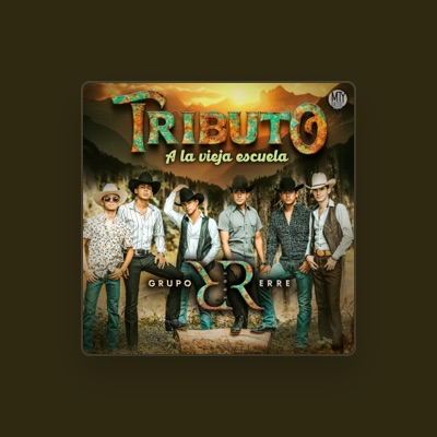 Listen to Grupo Erre, watch music videos, read bio, see tour dates & more!