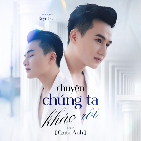 Chuyện Chúng Ta Khác Rồi - Single