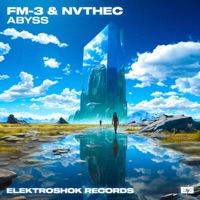 Abyss - Single - FM3 & NVTHEC