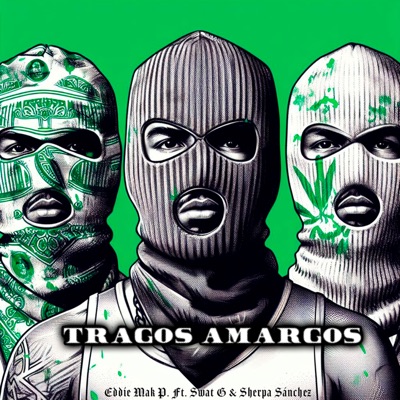 Tragos Amargos - Single