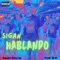 Sigan Hablando - Manny Guillén lyrics