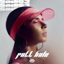 Full Hate (feat. Kinewa) Sadi63