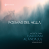 Poemas Del Agua - Armand Amar, The City of Prague Philharmonic Orchestra & Hugo Gonzales Pioli