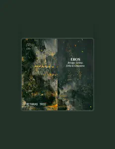 收听 Mithras Trio、观看音乐视频、阅读小传、查看巡演日期等 ！