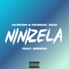 Ninizela (feat. BreeXe)
