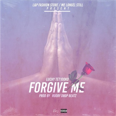 Forgive Me - Single