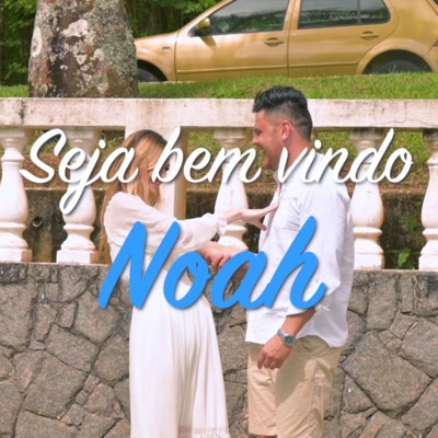 Noah Seja Bem Vindo - Single