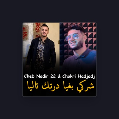 Listen to Cheb Nadir 22, watch music videos, read bio, see tour dates & more!