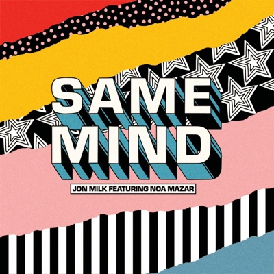 Same Mind (feat. Noa Mazar) - Single