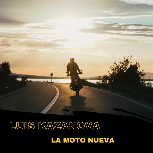 La moto nueva — Luis Kazanova