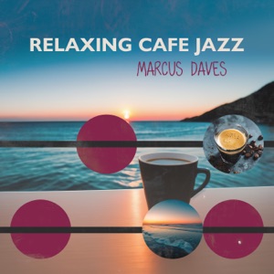 Relaxing Cafe Jazz: Top 100 Relaxing Morning with Jazz