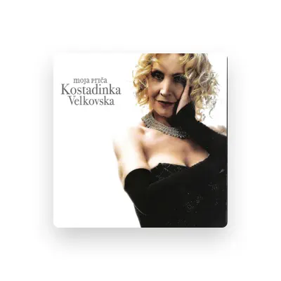 Listen to Kostadinka Velkovska, watch music videos, read bio, see tour dates & more!