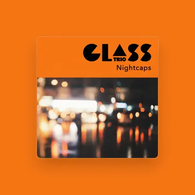 Listen to Glass Trio, watch music videos, read bio, see tour dates & more!