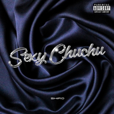 Sexy Chuchu - Single
