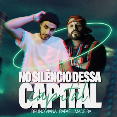 No Silêncio Dessa Capital (feat. Bruno Viana) - Single