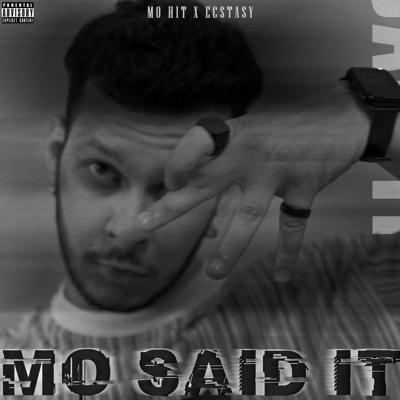 MO SAID IT (feat. ECSTASY) - Single