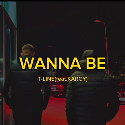 WANNA BE (feat. KARCY) - Single