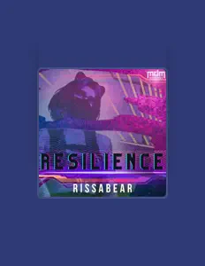 收听 Rissa Bear、观看音乐视频、阅读小传、查看巡演日期等 ！