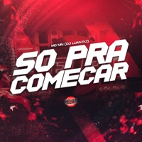 Só pra Começar - Single - MC MN & DJ Luan PJ