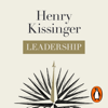 Leadership - Henry Kissinger