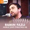 Ramin Fazli - Hanoz Dar Pokhtagi Ha