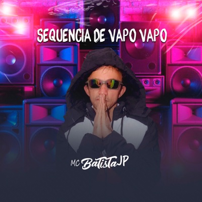 Sequência de Vapo Vapo - Single