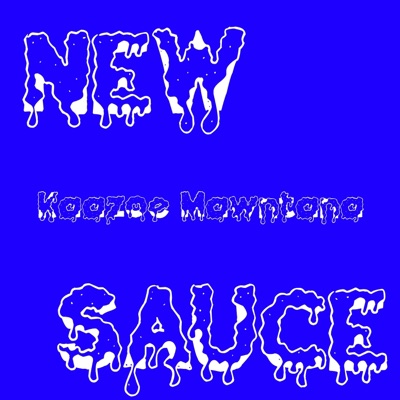 New Sauce - Single