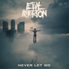 Never Let Go - Single