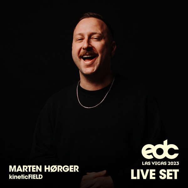 Marten Hørger at EDC Las Vegas 2023: Kinetic Field Stage (DJ Mix)