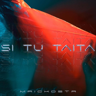 Si Tu Taita - Single