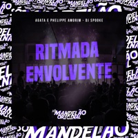 Ritmada Envolvente - Single - MC Agata, Phelippe Amorim & DJ SPOOKE