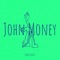 John Money - John Pazzass lyrics