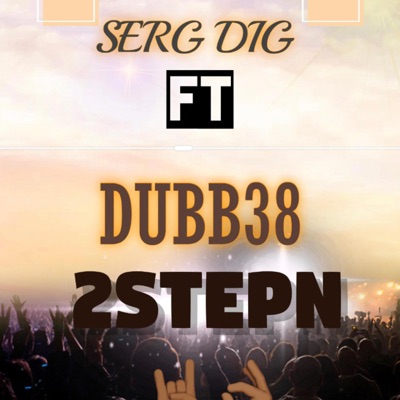 2 stepn (feat. Dubb38) - Single
