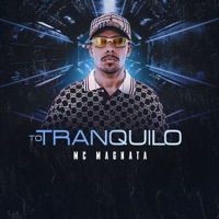 To Tranquilo - Single - Mc Magnata