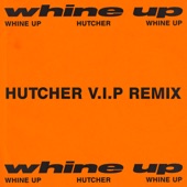 Whine Up (Hutcher V.I.P Remix) artwork
