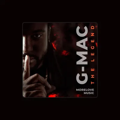 Listen to G-Mac, watch music videos, read bio, see tour dates & more!