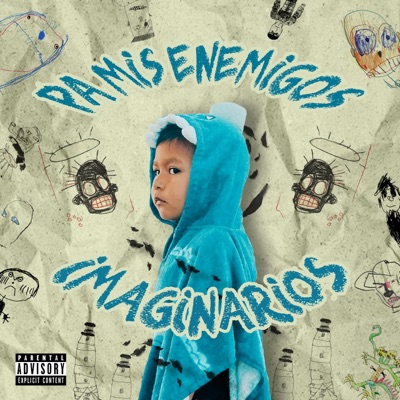Pa Mis Enemigos Imaginarios