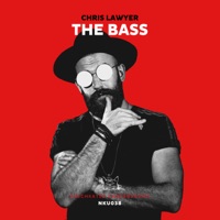 The Bass (Extended Mix) - Single - Chris Lawyer