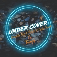 Under Cover (feat. Double Tee, Vyto, Paku Rush & Trumpy) - Single - Proti ice